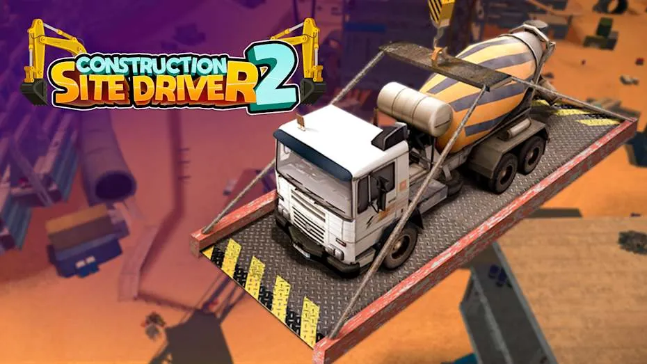 建筑工地司机2-Construction Site Driver 2