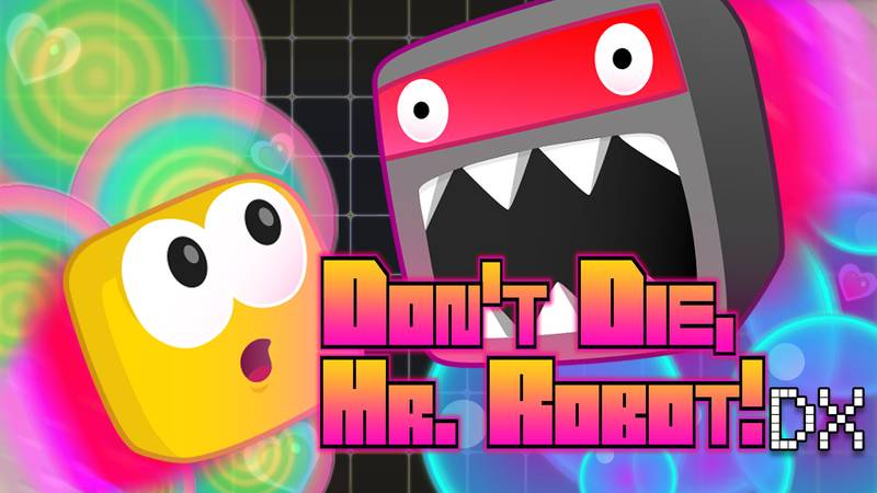 别死机器人先生！-Don’t Die Mr. Robot DX