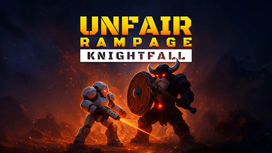 不公平狂暴:骑士陨落-Unfair Rampage: Knightfall