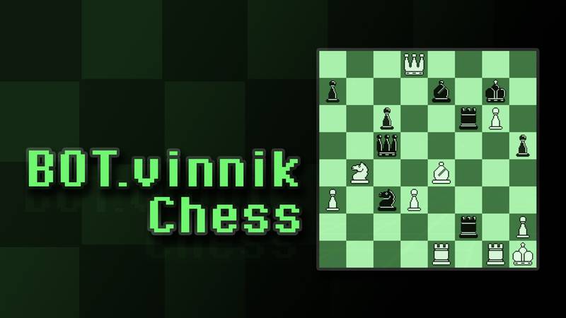 BOT.vinnik国际象棋-Bot.vinnik Chess