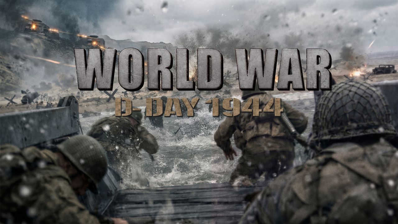 世界大战 诺曼底登陆1944-World War： D-Day 1944