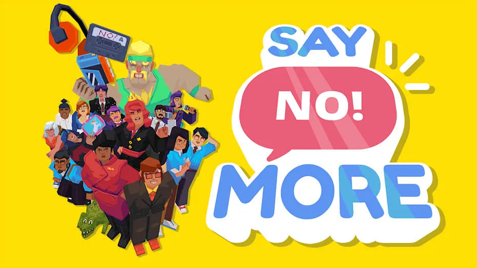 别再说了-Say No! More