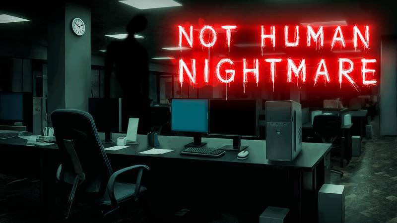 非人类噩梦-Not Human Nightmare