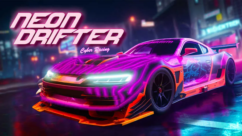 霓虹漂移-赛博飞车-Neon Drifter – Cyber Racing
