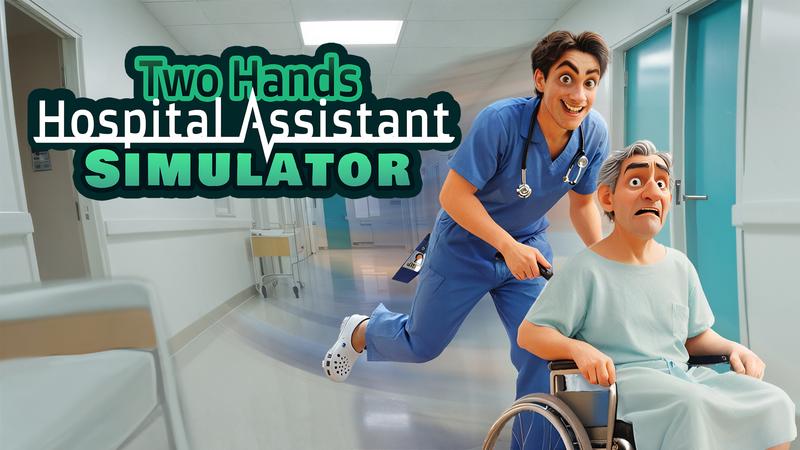 双手医院助理模拟器-Two Hands Hospital Assistant Simulator