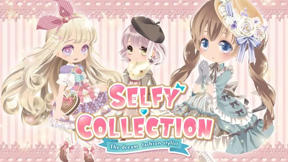SELFY COLLECTION 梦想造型师-SELFY COLLECTION　夢のスタイリスト