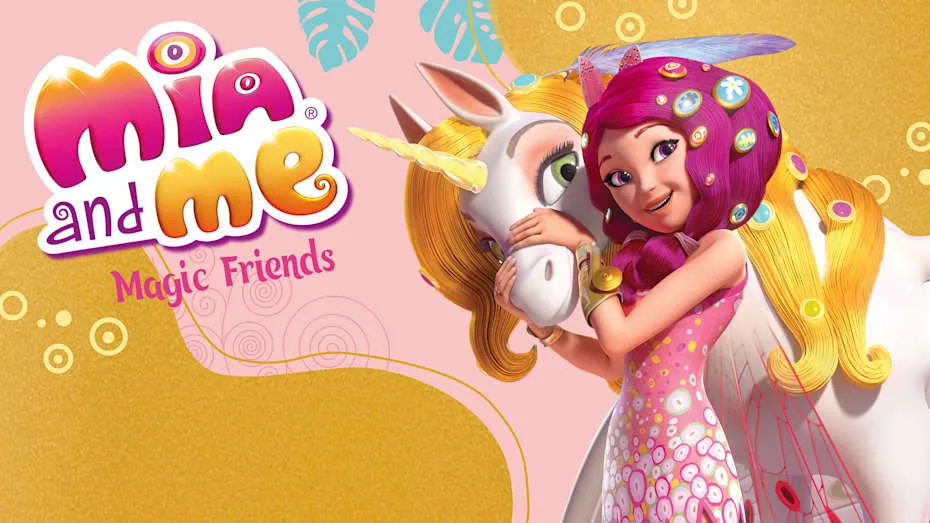 米雅的精灵王国 友谊的魔力-Mia and me® - Magic Friends
