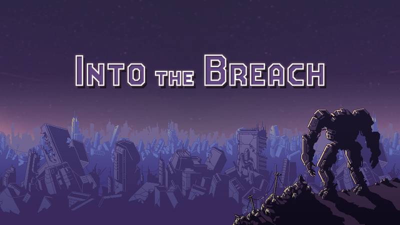陷阵之志-Into The Breach
