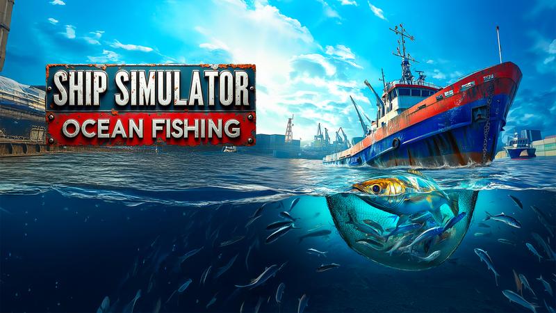 船舶模拟器：海洋捕鱼-SHIP SIMULATOR OCEAN FISHING