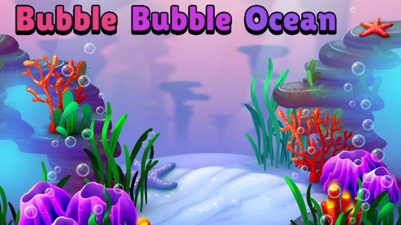 泡沫海洋-Bubbles Bubbles Ocean