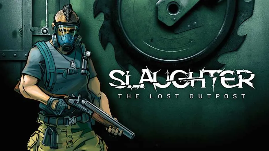 屠杀 失守的前哨站-Slaughter – The Lost Outpost