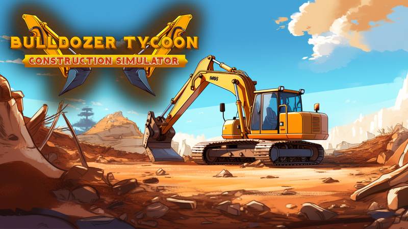 推土机大亨：建筑模拟器-Bulldozer Tycoon： Construction Simulator