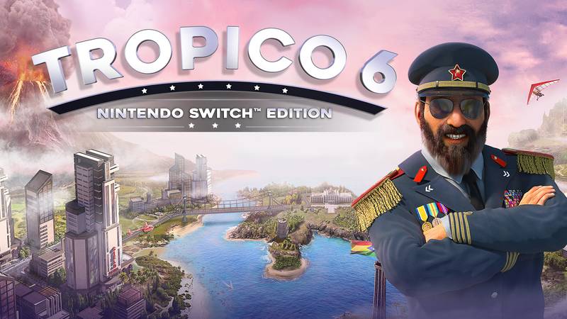 海岛大亨 6-Tropico 6 – Nintendo Switch TM Edition