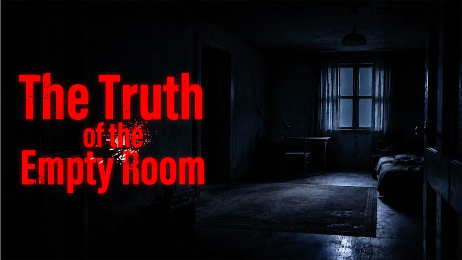 无人房间的真相-The Truth of the Empty Room