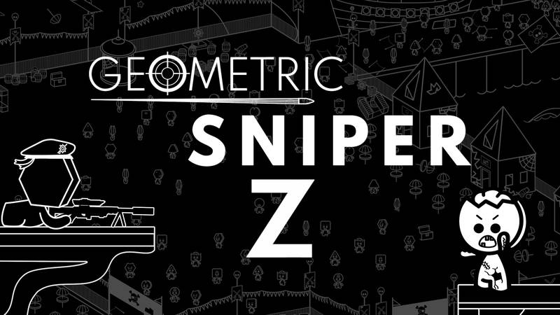 几何狙击手Z-Geometric Sniper Z
