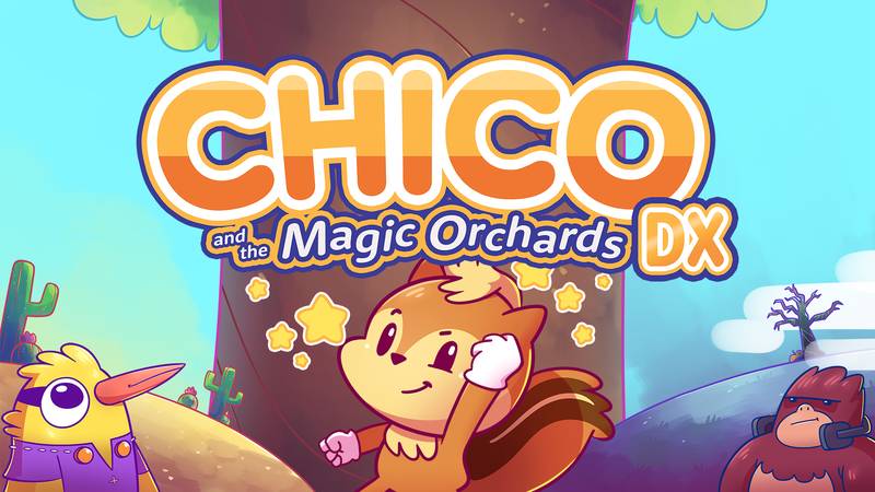 奇珂和魔法果园 DX-Chico and the Magic Orchards DX