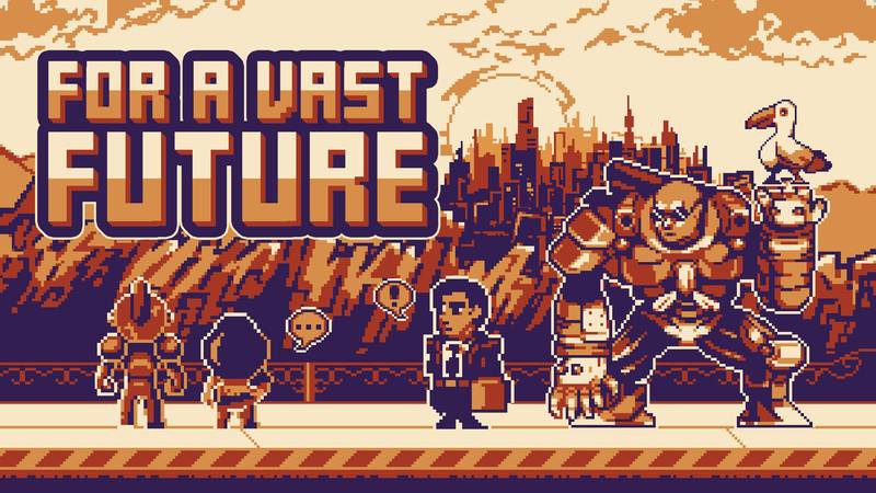为了广阔的未来-For a Vast Future