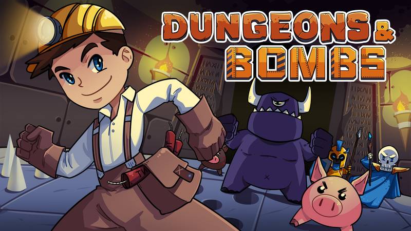 地下城与炸弹-Dungeons & Bombs