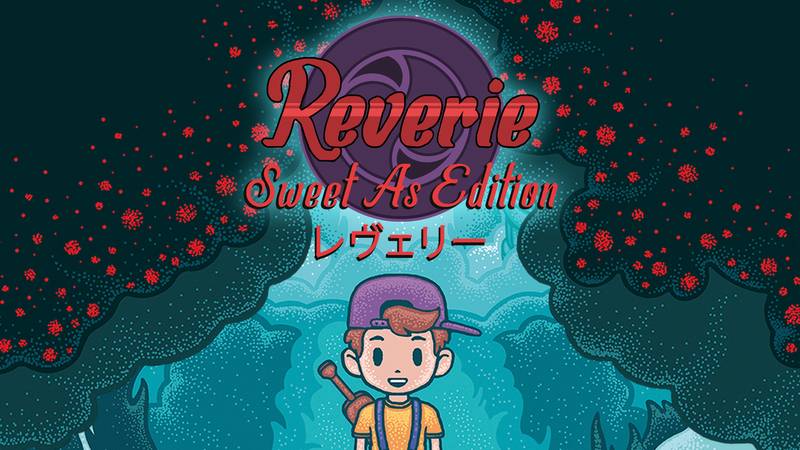 幻想：甜蜜版-Reverie： Sweet As Edition