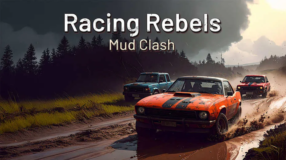 竞速叛军泥地冲突-Racing Rebels Mud Clash