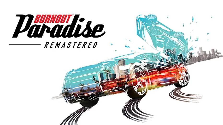 火爆狂飙：天堂重制版-Burnout Paradise Remastered