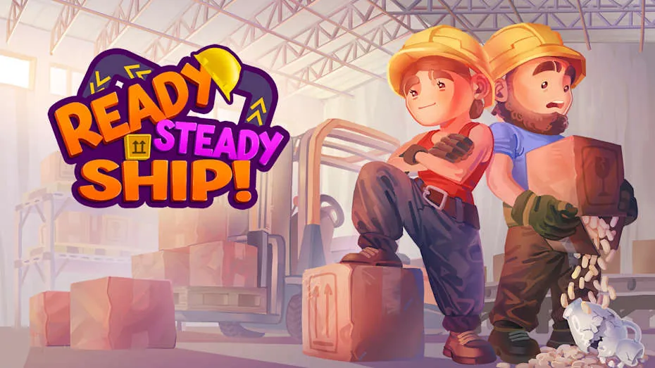 赶紧送走-Ready, Steady, Ship!