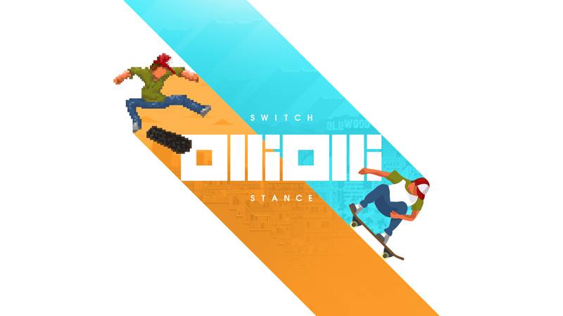 像素滑板-OlliOlli： Switch Stance