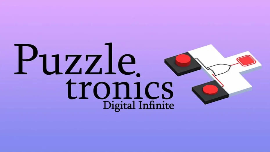 电子学谜题：数字无限-Puzzletronics： Digital Infinite