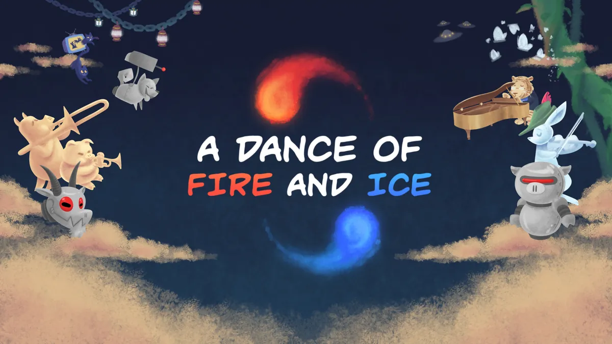 冰与火之舞-A Dance of Fire and Ice